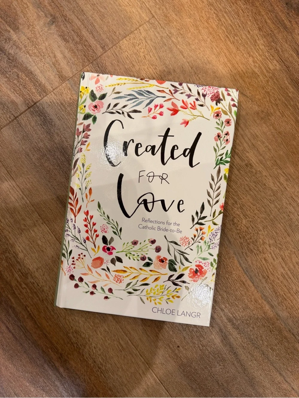 Created for Love Reflections for the Catholic Bride-to-Be Journal